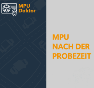 MPU-Doktor Logo auf einem Bild, das den Neustart nach der MPU symbolisiert, mit dem Hinweis MPU nach der Probezeit
